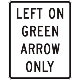 left on green arrow only sign