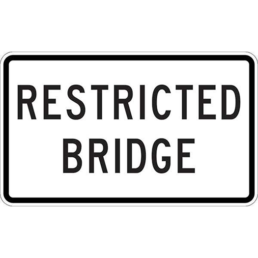 restricted bridge sign