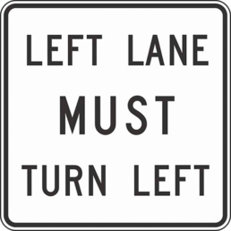 left lane must turn left sign