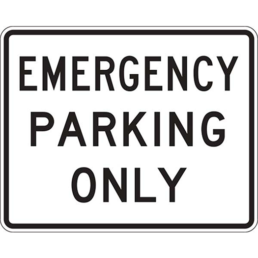 Emergency parking only sign