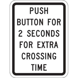 Push button for extra crossing time sign