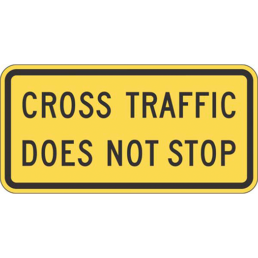 Cross traffic does not stop sign