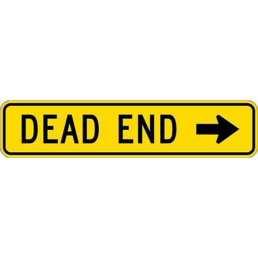 Dead end right arrow sign