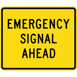 Emergency signal ahead sign