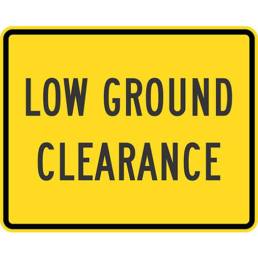 Low ground clearance sign