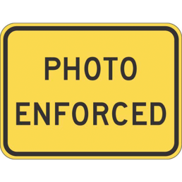 Photo enforced sign