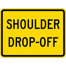 Shoulder drop off sign