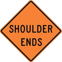 Shoulder ends sign