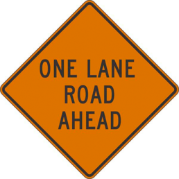 One lane road ahead sign