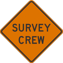 Survey Crew sign