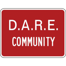 DARE COMMUNITY sign