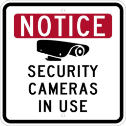 NOTICE SECURITY CAMERAS IN USE SIGN