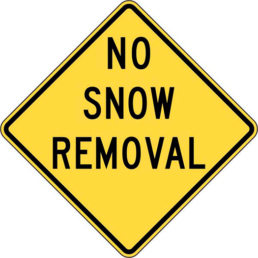 No snow removal sign