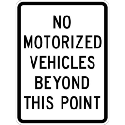 No motorized vehicles beyond this point sign