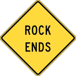 Rock ends sign