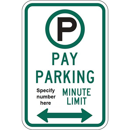 PAY PARKING (#) MINUTE LIMIT 12X18