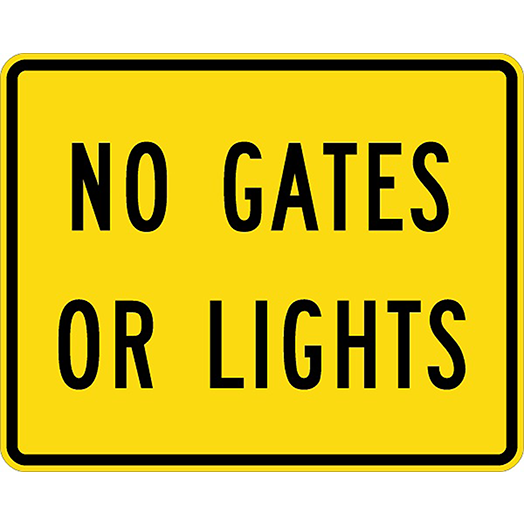 NO GATES OR LIGHTS 30X24 yellow sign with black text.
