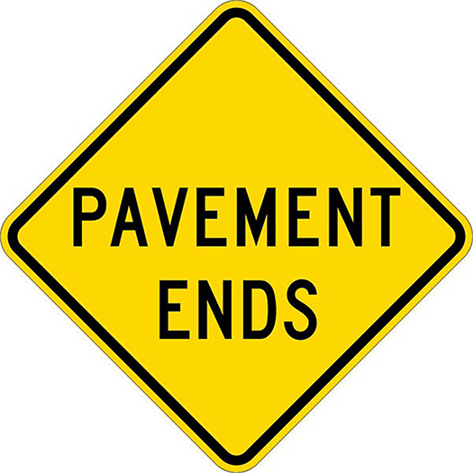 PAVEMENT ENDS