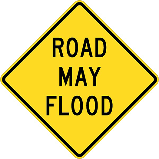 ROAD MAY FLOOD