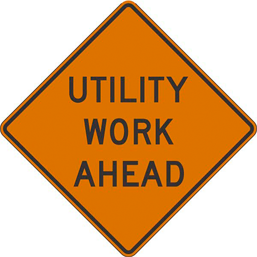 UTILITY WORK (# FT, MILES, AHEAD)